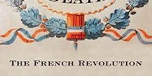 <i>Liberty or Death:The French Revolution</i>,by Peter McPhee.