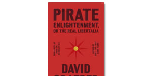 Shiver me timbers:Did pirates really usher in the Age of Enlightenment?