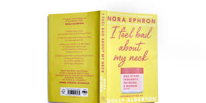 I Feel Bad About My Neck by Nora Ephron. 