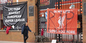 Banners outside Liverpool’s Anfield Stadium after the collapse of English involvement in the proposed European Super League.