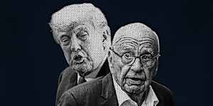 Donald Trump and Rupert Murdoch.