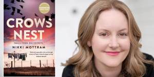 Nikki Mottram’s first crime novel,Crow’s Nest,is nicely judged.