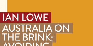 Australia On The Brink by Ian Lowe.