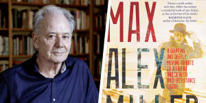 Robert Manne found Alex Miller's memoir,Max,unexpectedly gripping.