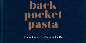 Back Pocket Pasta by Colu Henry.