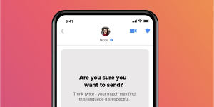 Tinder’s Are You Sure? feature has been rolled out in Australia US,Australia,Canada,New Zealand,UK,Ireland and Japan,and will be available in “additional markets” in the coming months.