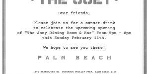 A copy of the flyer advertising a “sunset drinks” event at The Joey in Palm Beach,ahead of its official opening.