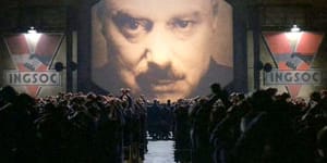 Big Brother and the masses ... a still from the movie based on Orwell’s dystopian novel,Nineteen-Eighty-Four. 
