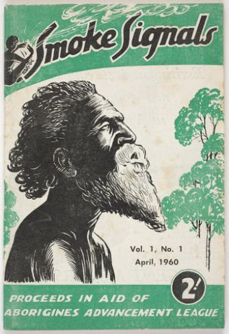 Smoke Signals, a publication of the Aborigines Advancement League.