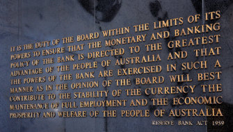 Staff are reminded of the RBAs critical functions via a plaque quoting the banks charter in the foyer of the banks Martin Place headquarters.