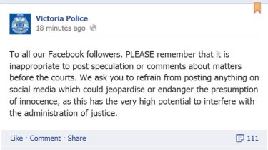 Victoria Police warns its Facebook audience of its legal responsibilities today.