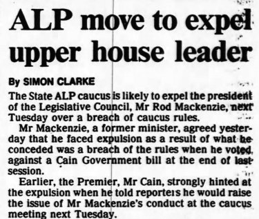 The Age reported in 1987 the ALP was moving to expel Rod Mackenzie. 