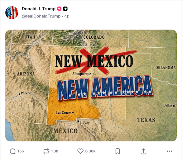 A major theme of Trump’s weekend flurry was the idea of renaming New Mexico “New America”.