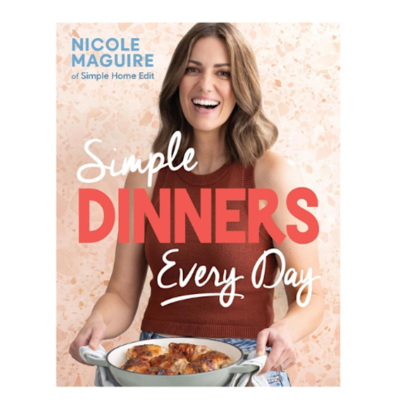 Simple Dinners Every Day by Nicole Maguire