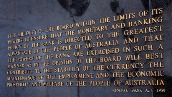 Staff are reminded of the RBA’s critical functions via a plaque quoting the bank’s charter in the foyer of the bank’s Martin Place headquarters.