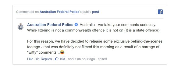 The Australian Federal Police responded to comments about littering with some behind-the-scenes footage.  
