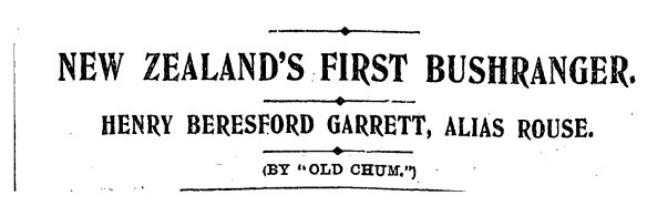 The 1906 <i>New Zealand Truth</i> gives Henry Beresford Garrett, once known as Codrington Revingston, top billing.