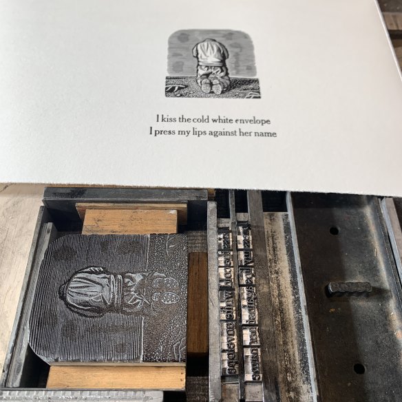 Blocks, type and print on the press for David Frazer’s Love Letter.