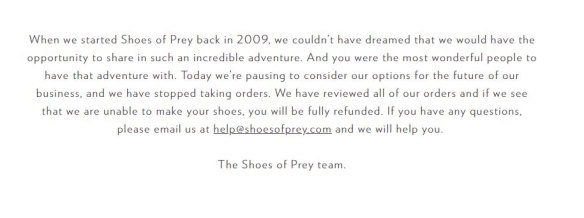 Shoes of Prey shut its website for a pause in August 2018.