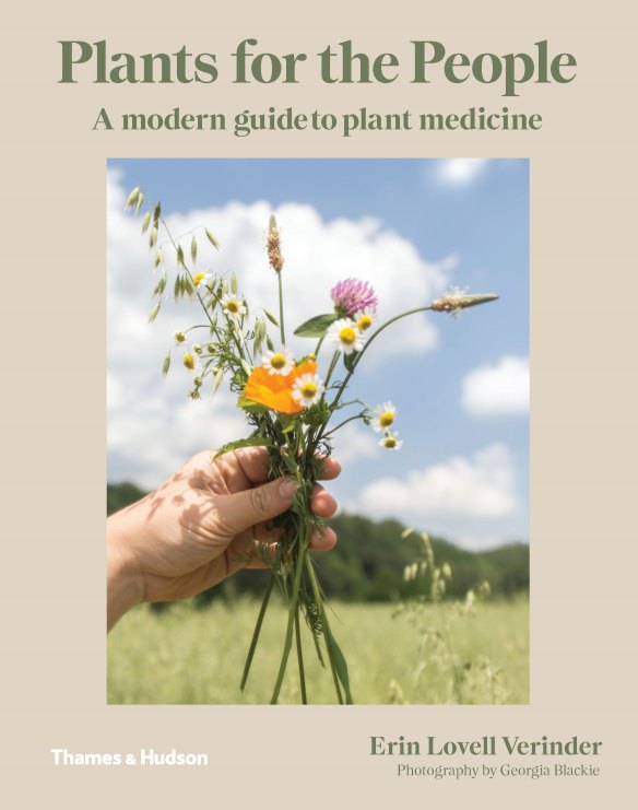 Erin Lovell Verinder's book, Plants for the People: A modern guide to plant medicine.