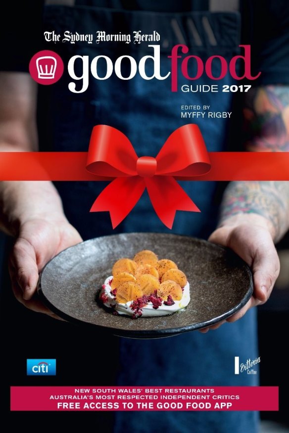 The Sydney Morning Herald 2017 Good Food Guide, $14.99 from The Store,  
<a href="https://www.thestore.com.au/the-good-food-guide-sydney-book-and-app-christmas-offer-1" target="_blank">thestore.com.au</a>.