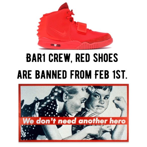 Bar1 in Hillarys is banning red sneakers to weed out people with a bad attitude.