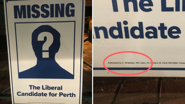 WA Labor are putting up posters in Perth reminding voters the Liberal party aren't in the race.
