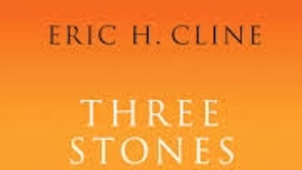 Cover of Eric Cline's Three Stones Make a Wall.