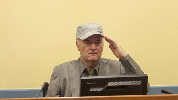 Ratko Mladic ... has various ailments.