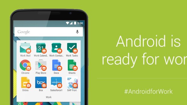 Android for Work will provide improved security and management features for corporations that want to give their employees Google's smartphones.