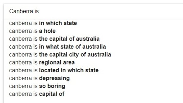 Google autocomplete has some suggestions about Canberra.
