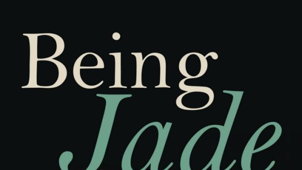Being Jade, by Kate Belle.