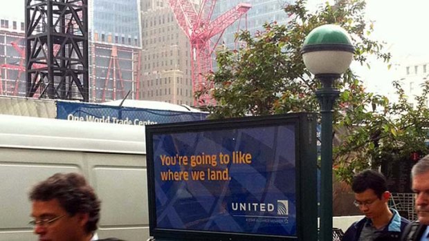 The United Airlines advertisement at Ground Zero in New York.