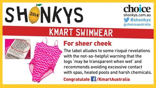 Choice gave a Shonky Award to Kmart swimwear for its transparent qualities.
