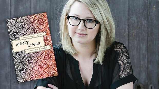 Publishing sensation Hannah Kent describes Sight Lines as "31 new ways of seeing the world".