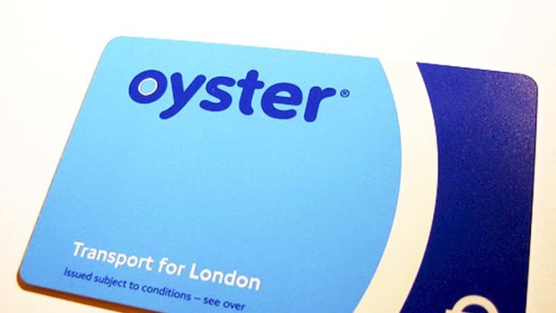 The Oyster card.