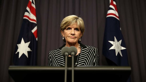 "We are looking at giving ASIS the capacity to carry out activities on Australians in Syria and Iraq": Foreign Affairs Minister Julie Bishop.