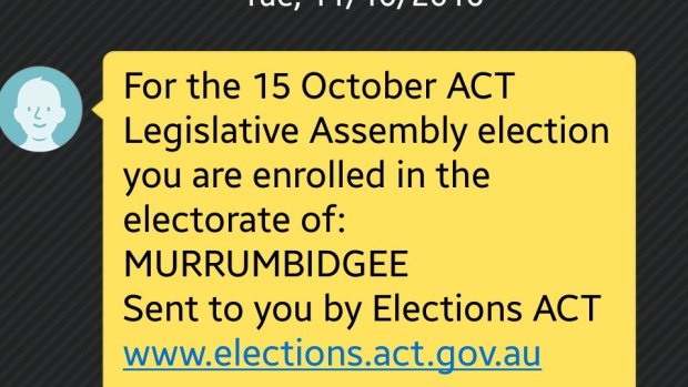 ACT voters have been sent text messages reminding them of their electorates.