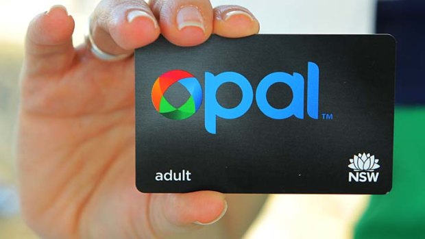 The Opal card ... an integrated public transport fare structure for Sydney expected in 2014.