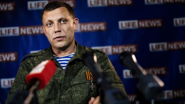 Leader of the self-proclaimed Donetsk People's Republic Alexander Zakharchenko.