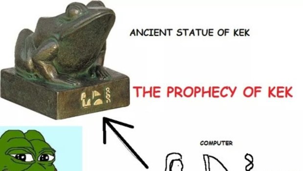 The word “Kek”, originally a Korean onomatopoeia for a raspy laugh, had long been used on 4chan as a replacement for “lol” (laughing out loud). One day, a /pol/ contributor discovered that Kek is also the name of an ancient Egyptian frog god.