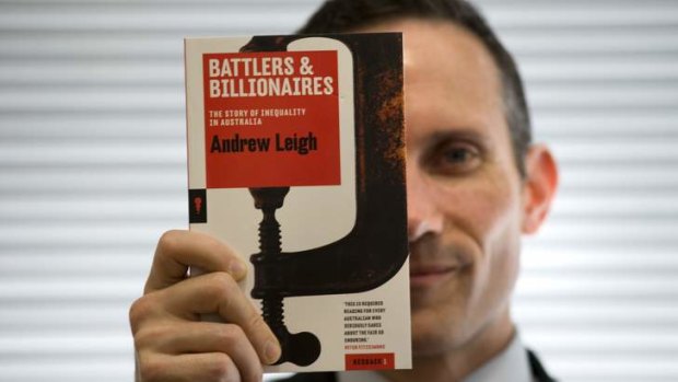 Andrew Leigh with his new book <i>Battlers and Billionaires</i>.