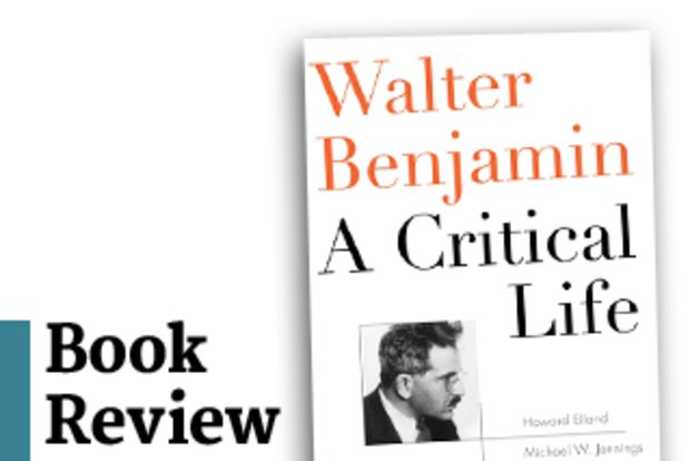 The Name of the Critic: On “Walter Benjamin: A Critical Life”