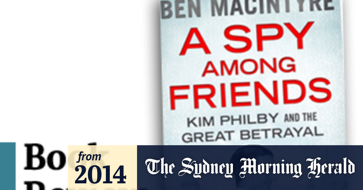 Kim Philby S Tale Of Betrayal