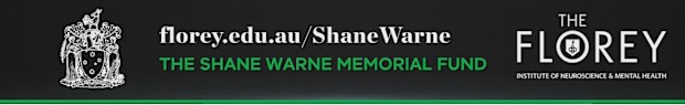 You can donate to the Shane Warne Memorial Fund at florey.edu.au/ShaneWarne