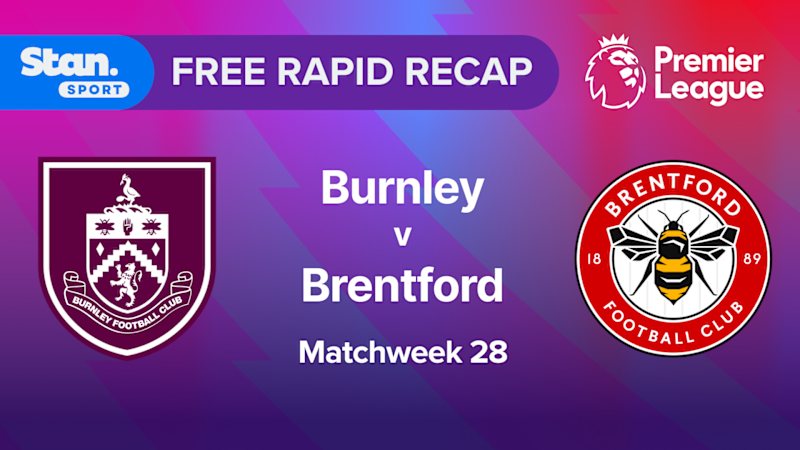 Video: Rapid Recap | MW28: Burnley vs Brentford