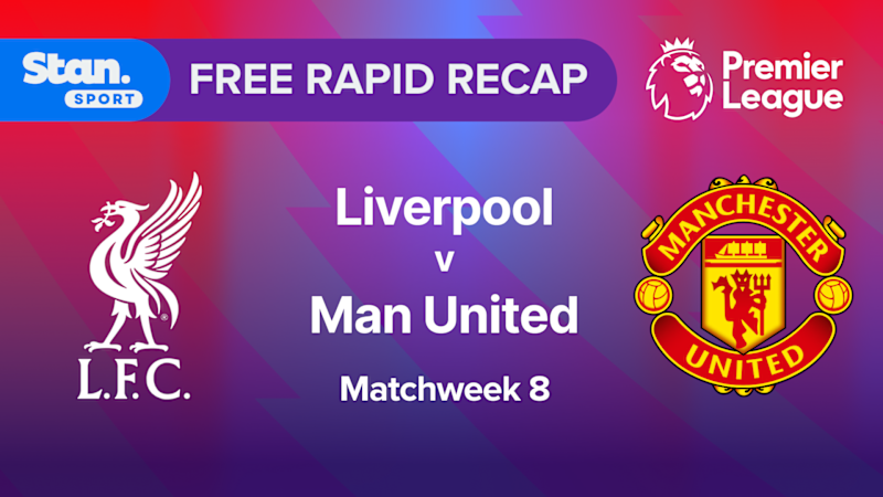 Rapid Recap MW8: Liverpool vs Man Utd