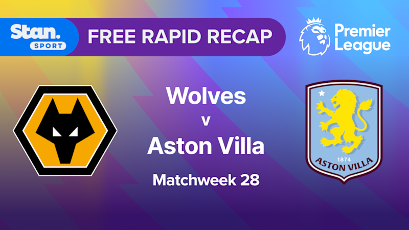 Video: Rapid Recap | MW28: Wolves vs Aston Villa