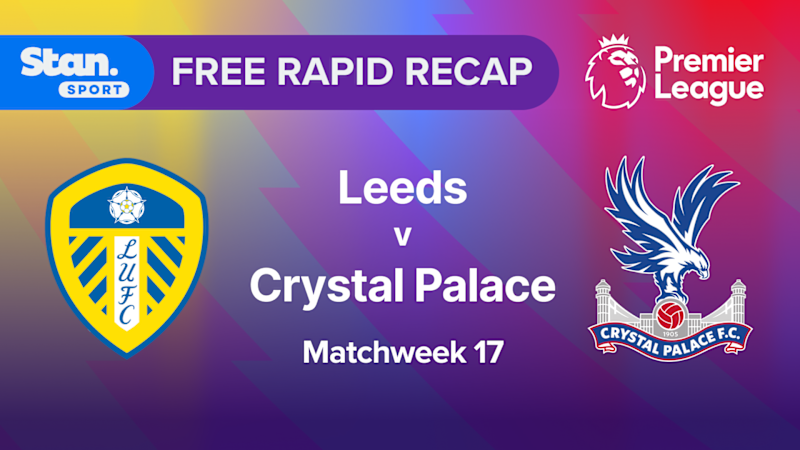Video: Rapid Recap | MW17: Leeds vs Crystal Palace
