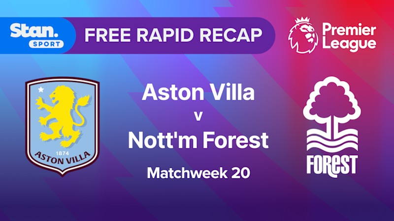 Video: Rapid Recap | MW20: Aston Villa vs Nott’m Forest